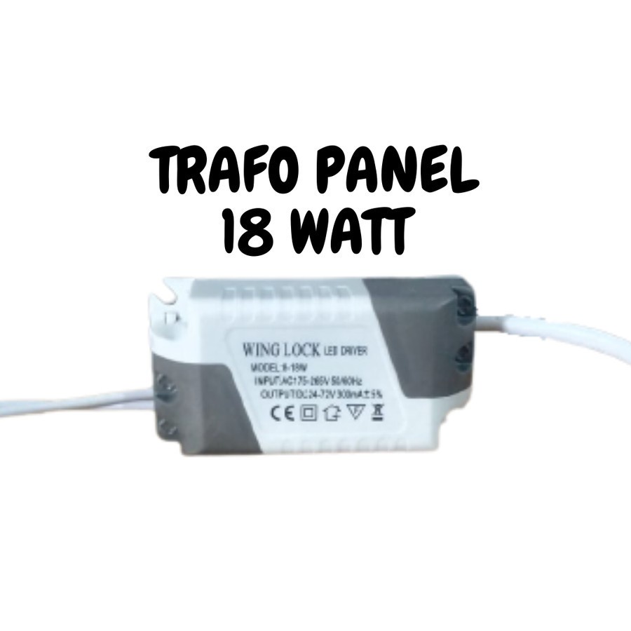 TRAFO LED PANEL DOWNLIGHT 18 WATT LED DRIVER LAMPU DOWNLIGHT 18W