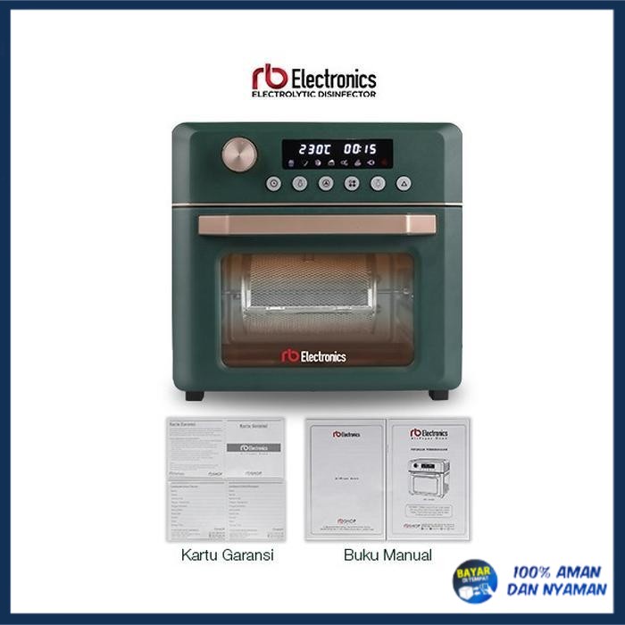 RB AIR FRYER OVEN Tekhnologi Multifungsi Air Fryer Dan Oven promo  (PROMO)