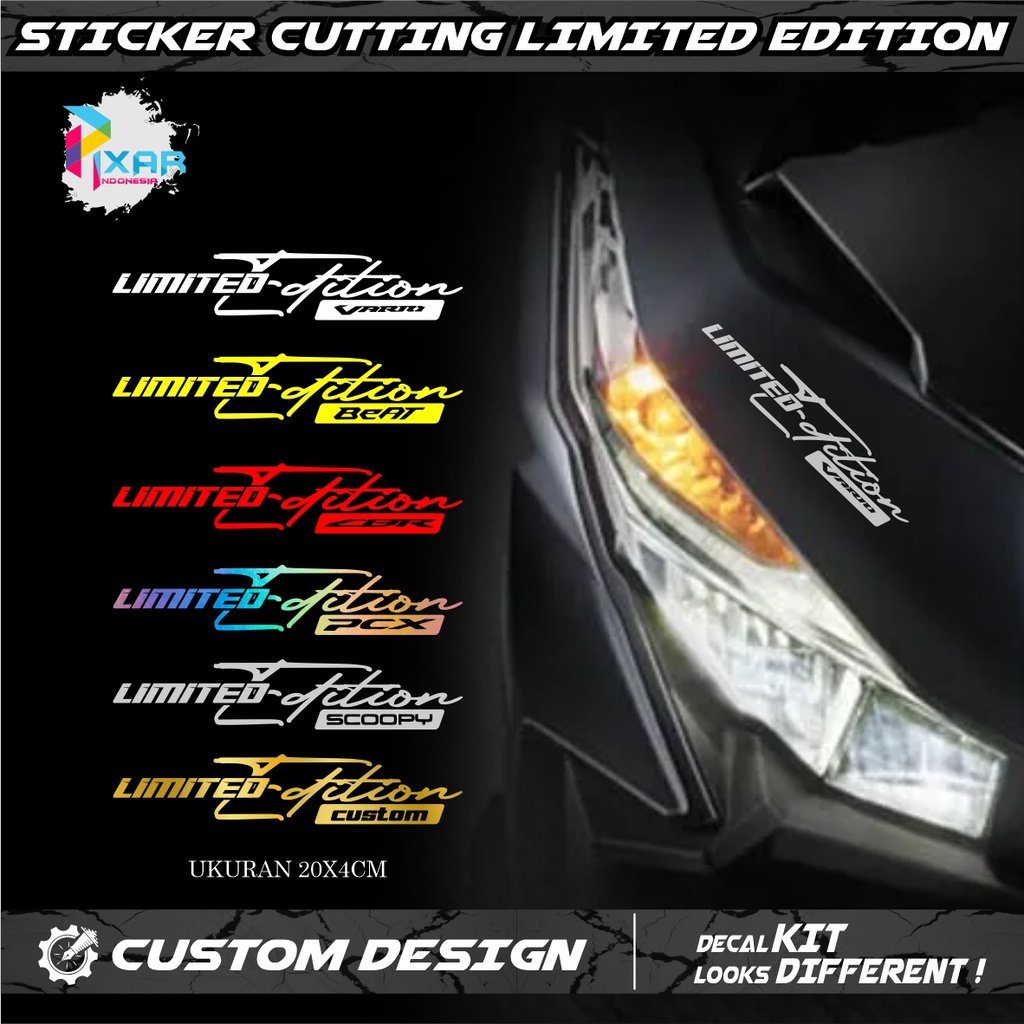 

Stiker Vario Limited Edition New / Sticker Motor Limited Edition Vario CBR Beat / Stiker Signature Vario PCX Scoopy / Sticker Chrome Vario CB