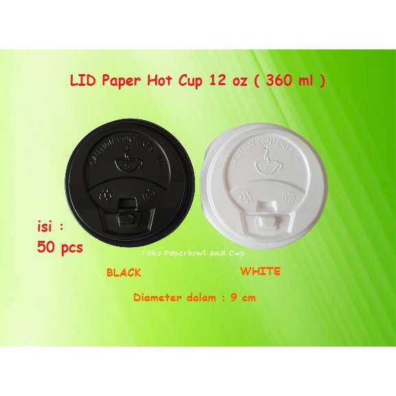 Tutup / Lid Paper Hot Cup 12  oz 16 oz  dan bowl 8 oz isi 50 pcs warna hitam dan putih diameter 8,8 