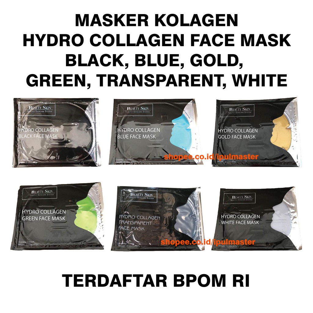 Beauty Skin Masker Wajah Kolagen Collagen Face Mask White Blue Green Black Transparent Gold BPOM