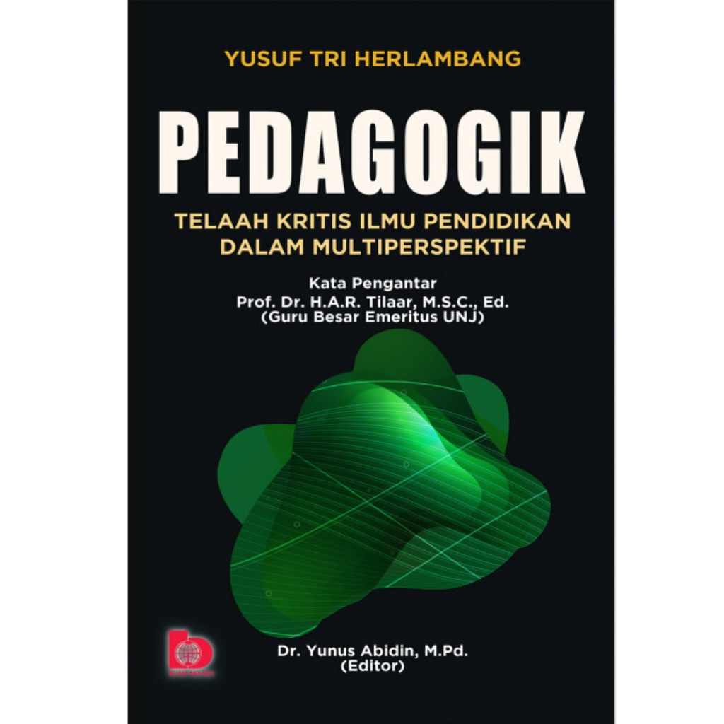 Buku Pedagogik : Telaah Kritis Ilmu pendidikan dalam multiperspektif ORI