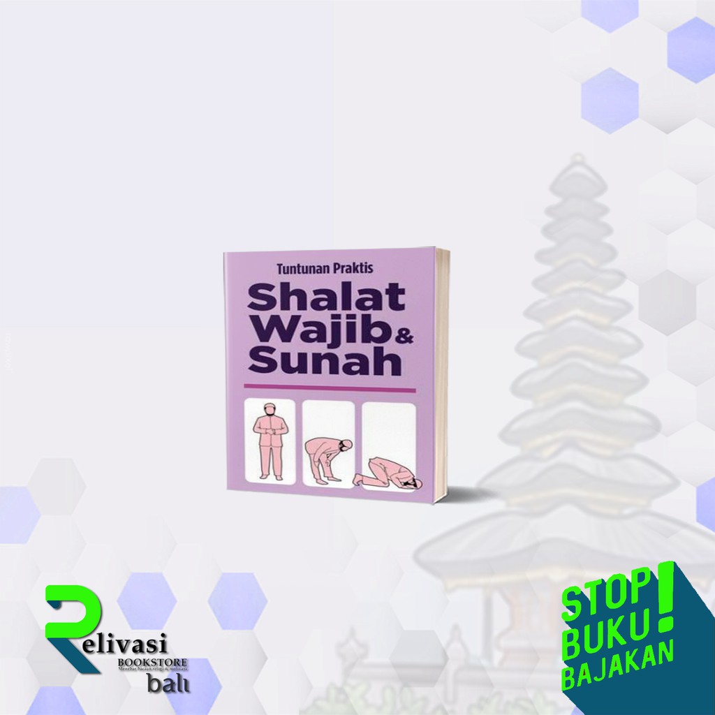 Jual TUNTUNAN PRAKTIS SHALAT WAJIB & SUNAH | Shopee Indonesia