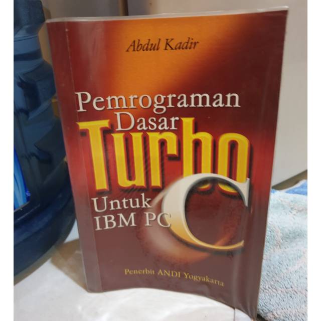 Pemrograman Dasar Turbo C untuk IBM PC
