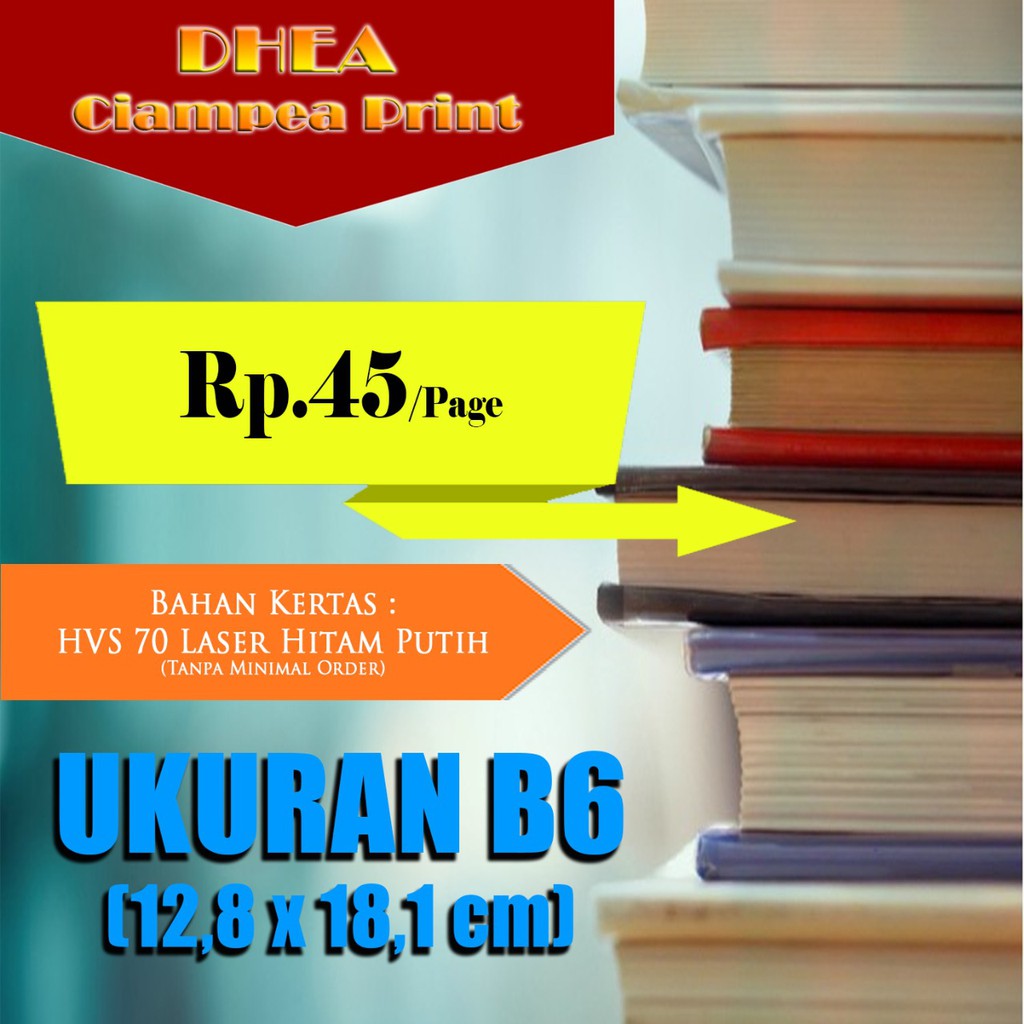 

JASA CETAK BUKU KERTAS HVS LASER BLACK&WHITE ukuran B6 (12,8x18,1)