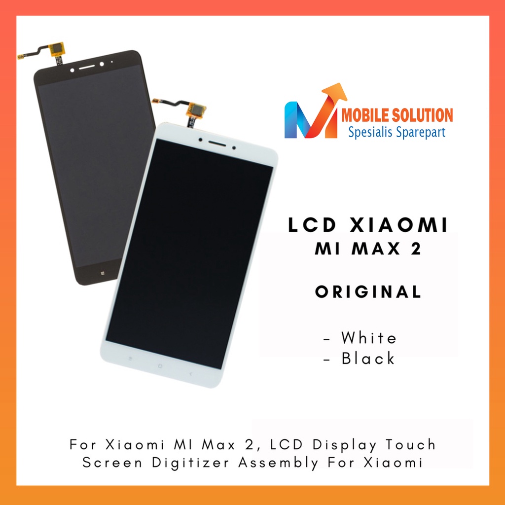 Grosir LCD Xiaomi Mi Max 2 Fullset Touchscreen ORIGINAL 100% Garansi 1 Bulan + Packing / Bubbel