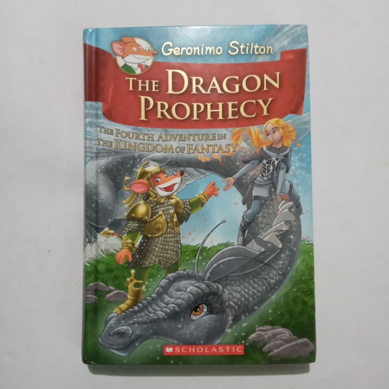 THE DRAGON PROPHECY - Geronimo Stilton