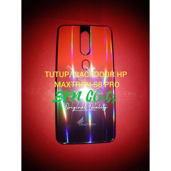 Tutup Baterai / Backdoor Hp Maxtron S8 Pro Original