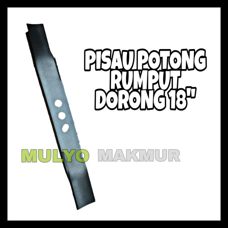 PISAU POTONG RUMPUT DORONG 18"