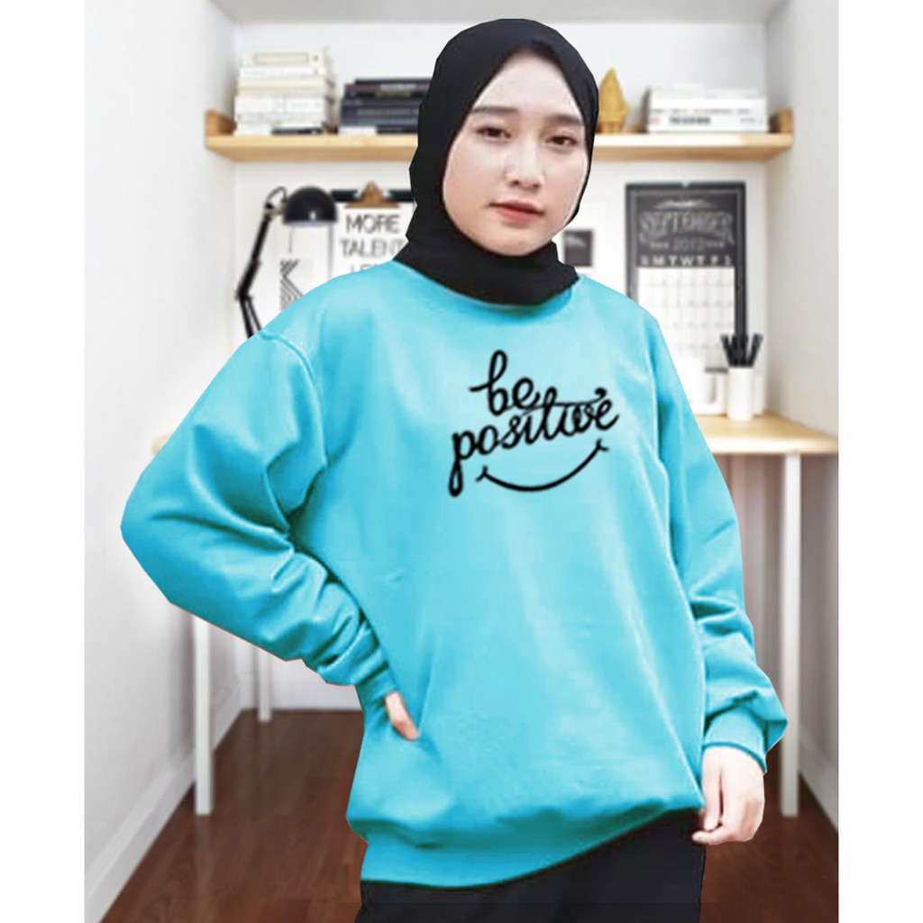 Kaos Lengan Panjang BE POSITIVE / Kaos Sweatshirt / Atasan Wanita / Atasan Wanita Lengan Panjang