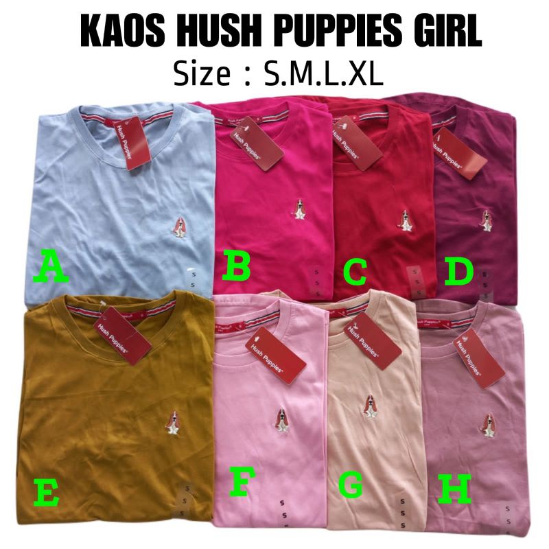 HUSH PUPPIES ORIGINAL KAOS HUSH PUPPIES GIRL KAOS HUSH PUPPIES CEWEK WANITA BAHAGIA PREMIUM BRANDED