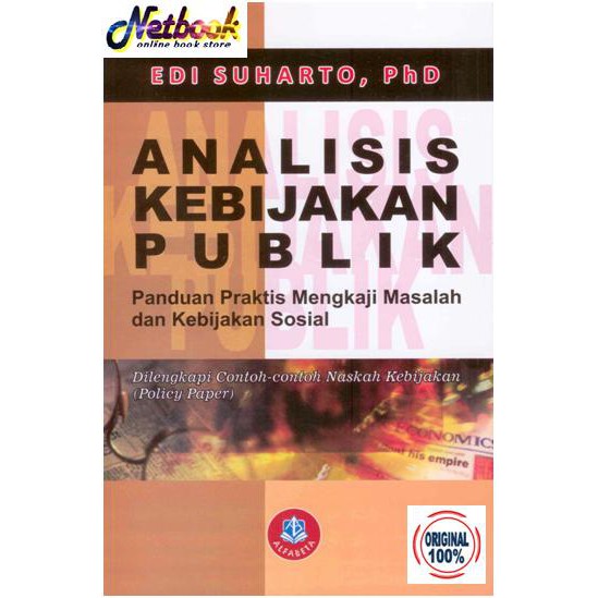 Jual ANALISIS KEBIJAKAN PUBLIK - PANDUAN PRAKTIS MENGKAJI MASALAH DAN ...