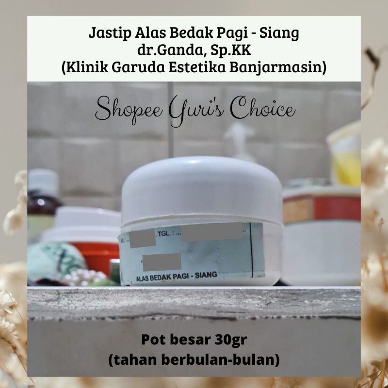 Alas Bedak Pagi Siang / Tirai Matahari / Sunblock Klinik Garuda Estetika