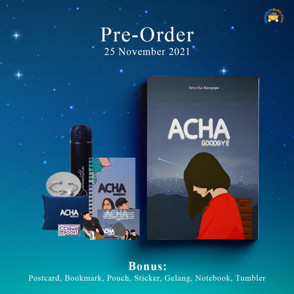 Novel ACHA GOODBYE (Yesycha Mangopo) + Bonus