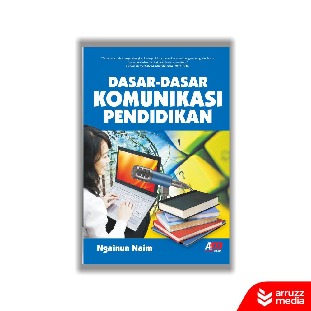 

Buku Dasar-Dasar Komunikasi Pendidikan