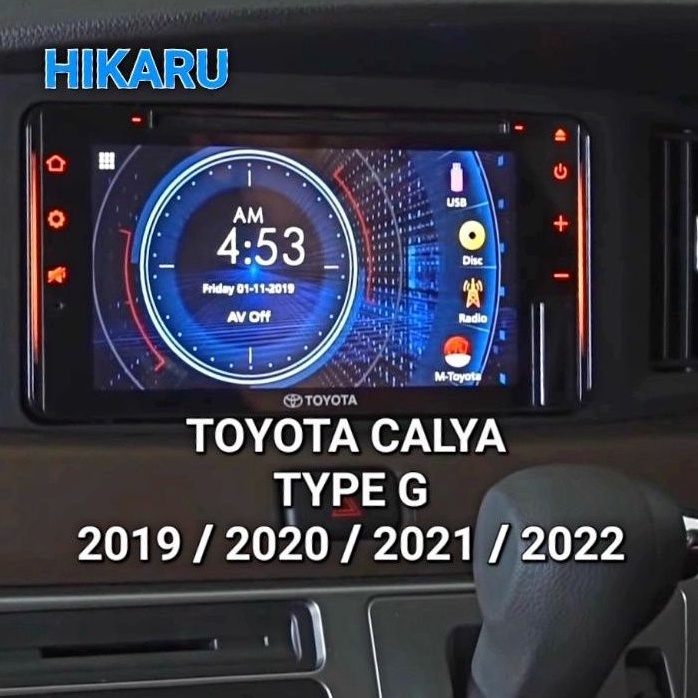 Toyota CALYA Type G - 2019 2020 2021 2022 2023 - Anti Gores LCD Head Unit - Hikaru Indoscreen Origin