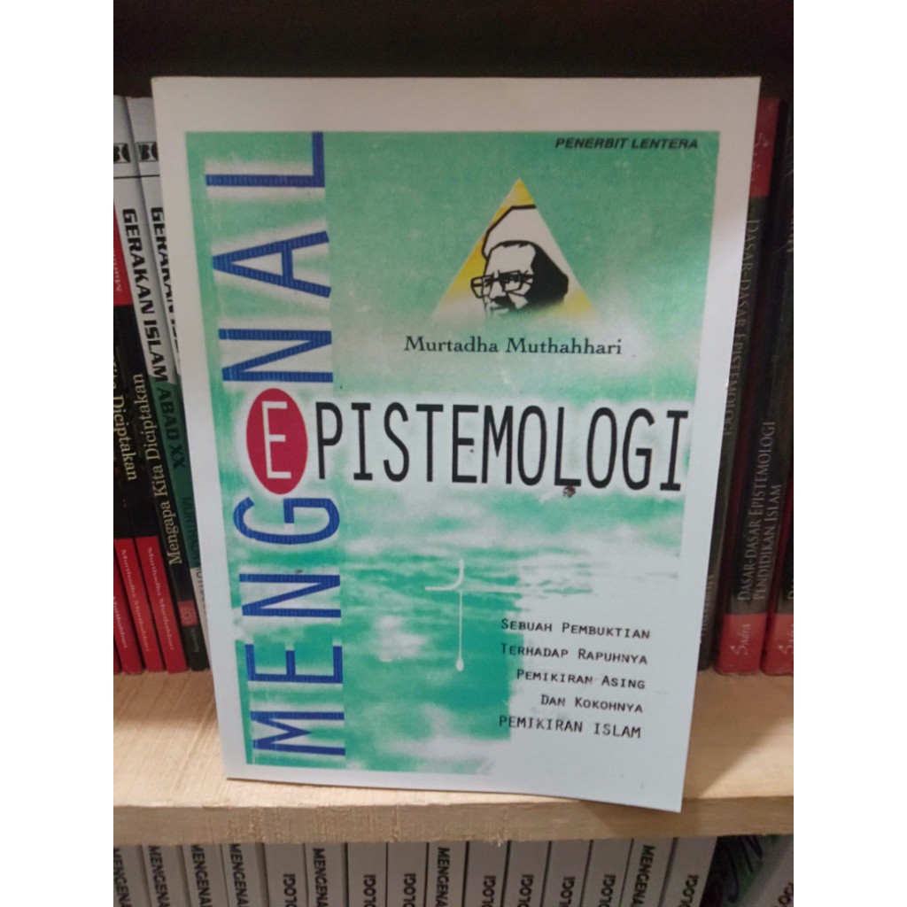 Buku MENGENAL EPISTEMOLOGI by Murtadha Muthahhari
