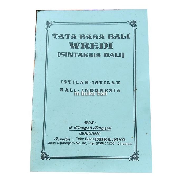 

.........] Tata Basa Bali Wredi Sintaksis Bali Istilah-istilah Bali-Indonesia