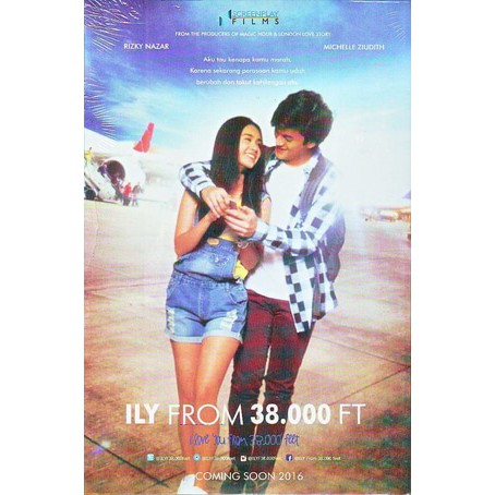 ILY from 38.000 ft (Ku Mencintaimu dari Ketinggian 38.000 Kaki)