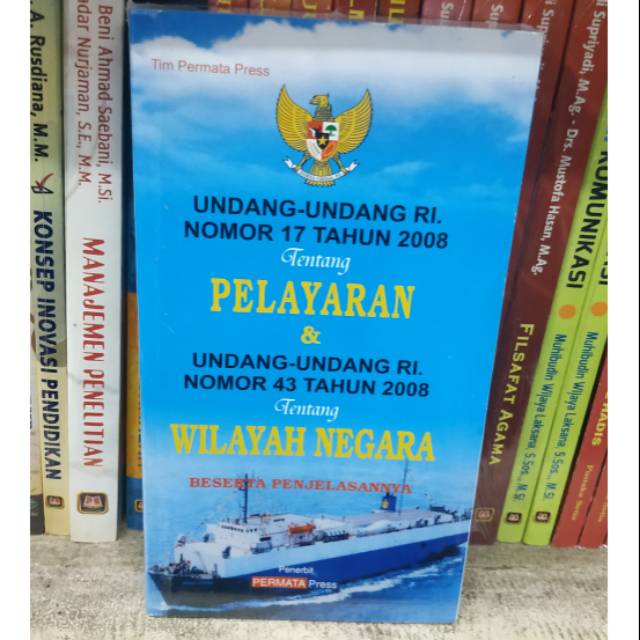 Jual Buku Undang Undang RI nomor 17 tahun 2008 tentang Pelayaran dan