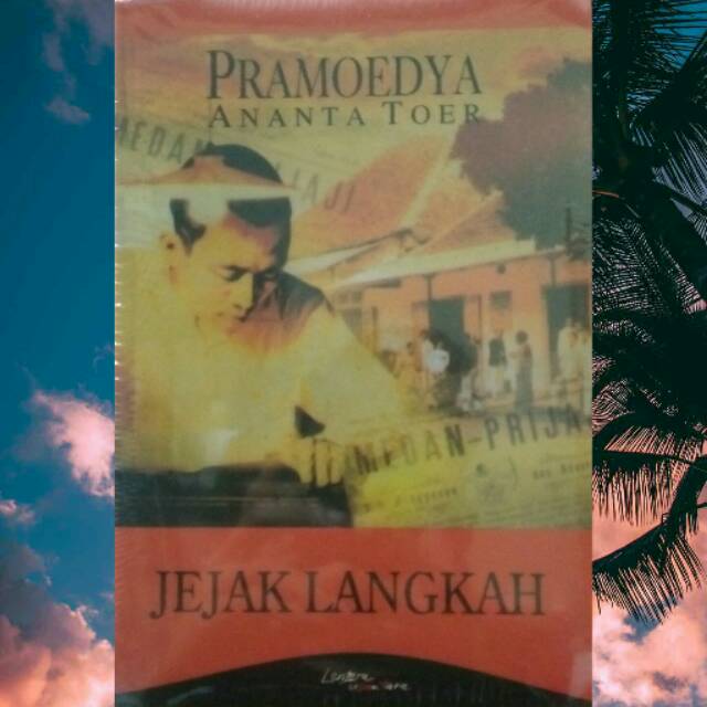 Jejak Langkah - Pramoedya Ananta Toer