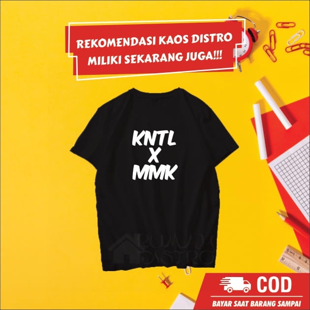 Baju Kaos Pria Distro Murah Keren Terbaru Kaos Wanita Lengan Pendek Bisa Bayar DiTempat/KNTL X MMK