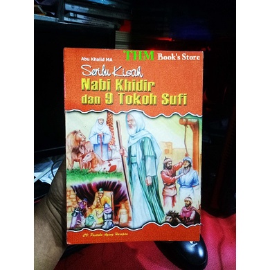 Seribu Kisah Nabi Khidir dan 9 Tokoh Sufi