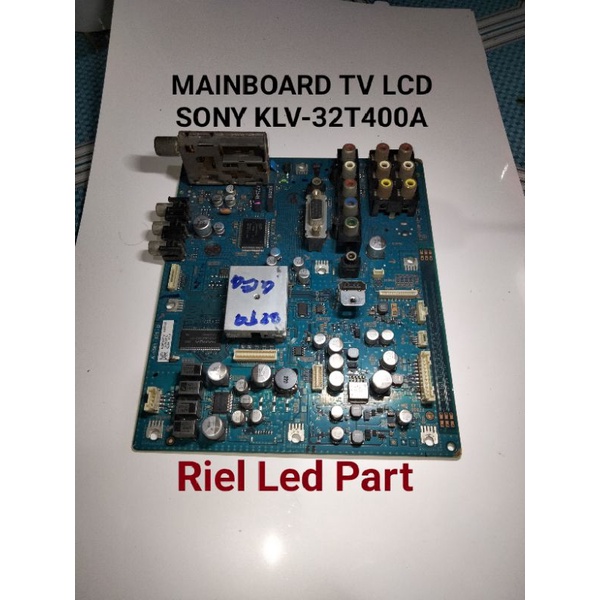 MB - MAINBOARD - MODUL - MESIN TV LCD SONY KLV 32T400A - KLV32T400A