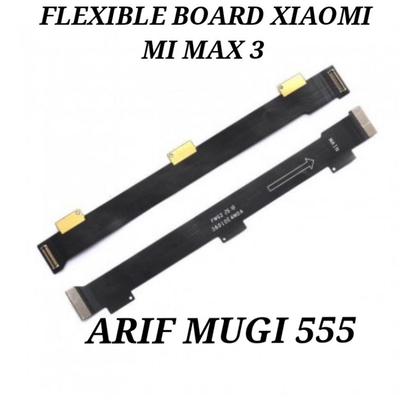 FLEXIBLE FLEXIBEL MAIN BOARD CONNECT KE MESIN LCD XIAOMI MI MAX 3 ORIGINAL