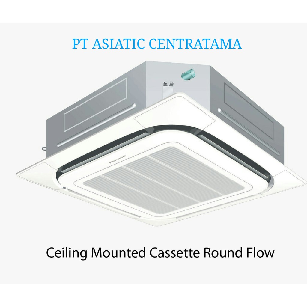 AC Daikin Cassette Round Flow R410A - 1.5 PK