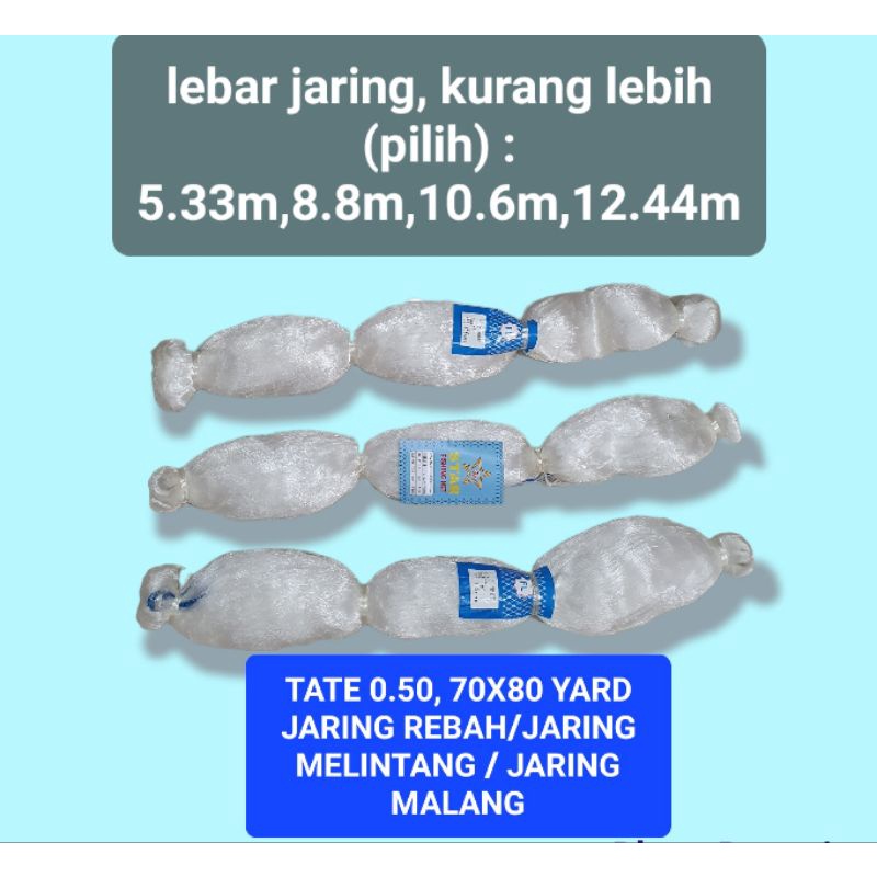 JARING IKAN TATE 0.50, 70X80 YARD / JARING REBAH / JARING MALANG / JARING KERAPU