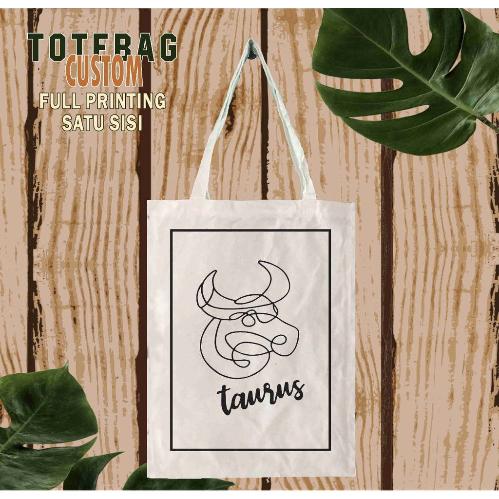 Totebag Custom / Tas Kanvas Custom Satuan Zodiac Taurus Print Sublim