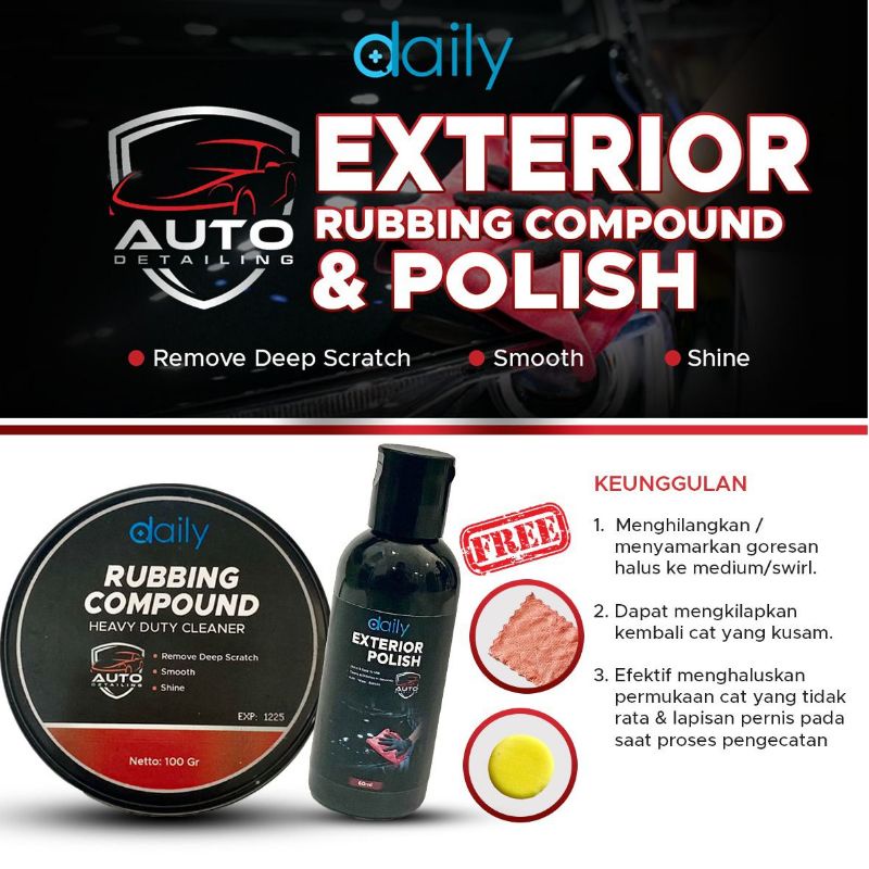 DAILY EXTERIOR RUBBING COMPOUND &amp; POLISH - Kompon Penghilang Baret Body Mobil - Poles Bodi Motor, Helm Kaca Goresan