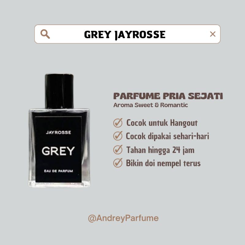 GREY JAYROSSE | PARFUM REFILL | PARFUM KEKINIAN | PARFUM AWET TAHAN LAMA
