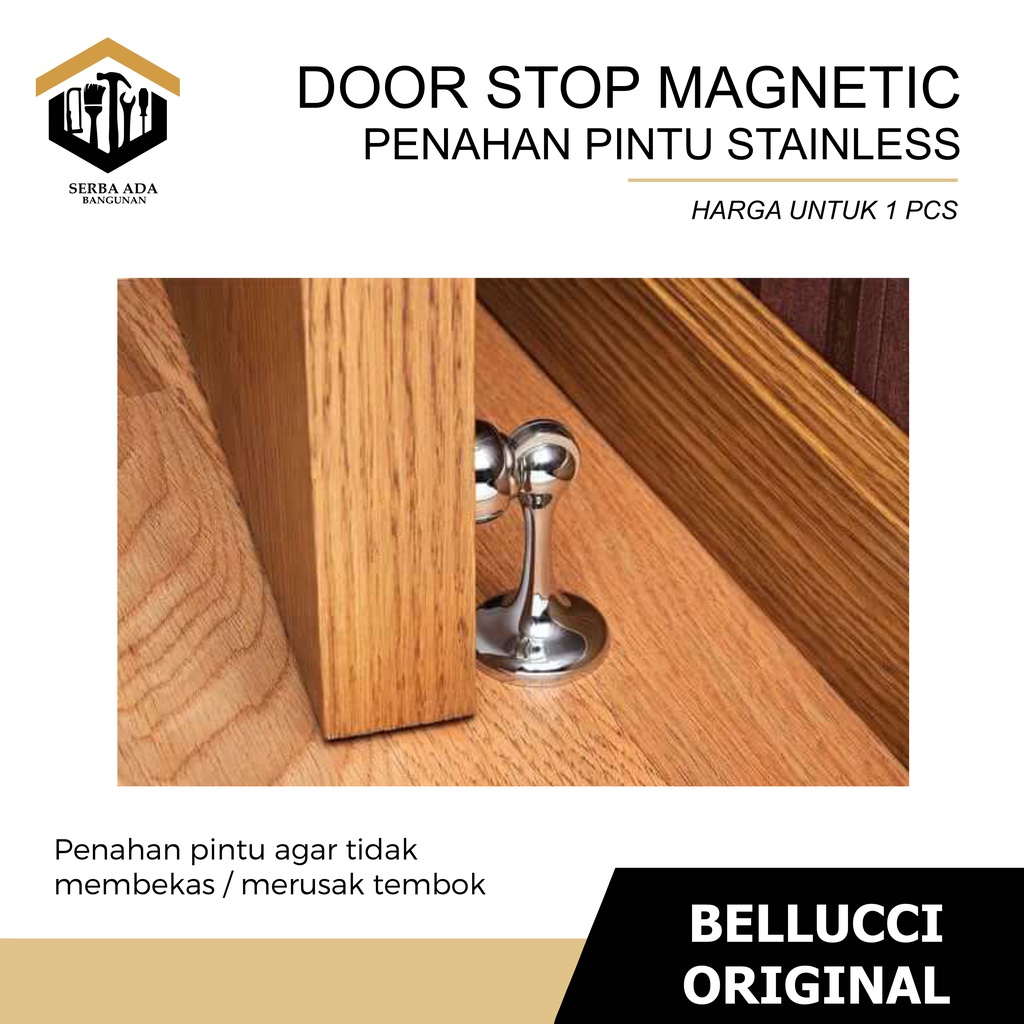 Door Stop Bellucci Stainless/Penahan Pintu/Doorstop Magnet Pintu/Door Stopper Ganjal Steinless