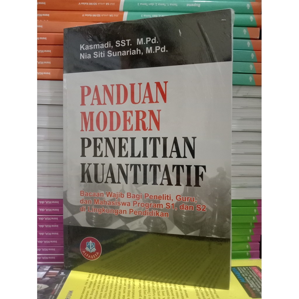 Jual Panduan Modern Penelitian Kuantitatif - Kasmadi - Nia Siti ...