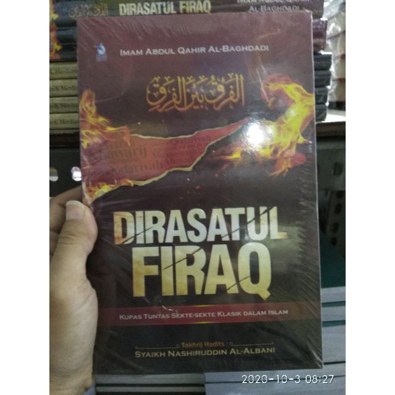 Dirasatul Firaq Kupas Tuntas Sekte Sekte Klasik Dalam Islam