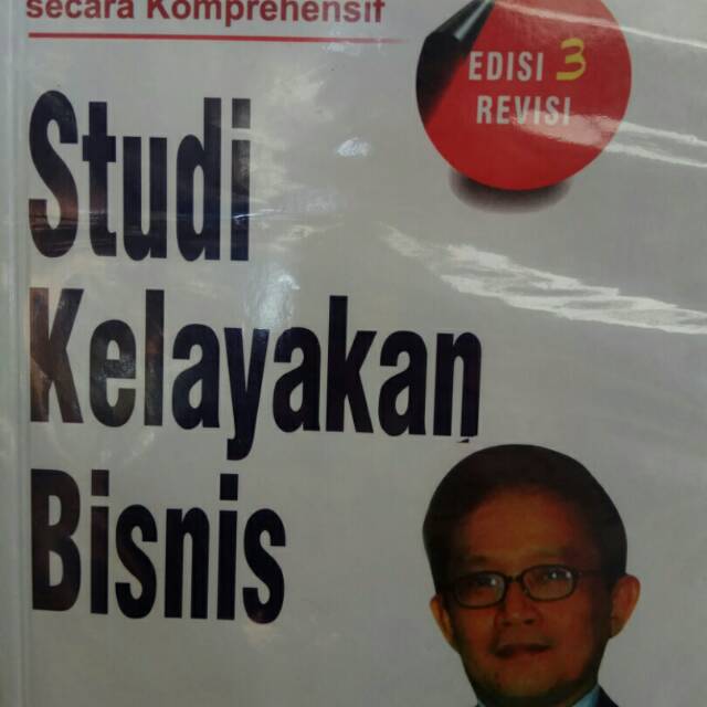 

STUDI KELAYAKAN BISNIS.tehnik menganalisis kelayakan bisnis