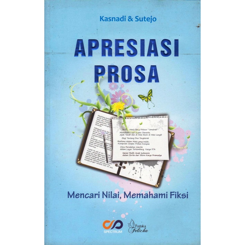 Apresiasi Prosa mencari Nilai, memahami Fiksi-1