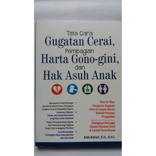 Gugatan Ceraipembagian Harta Gono Gino Dan Hak Asuh Anak