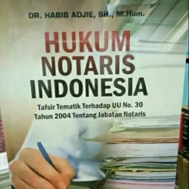 

Hukum notaris Indonesia. Buku asli