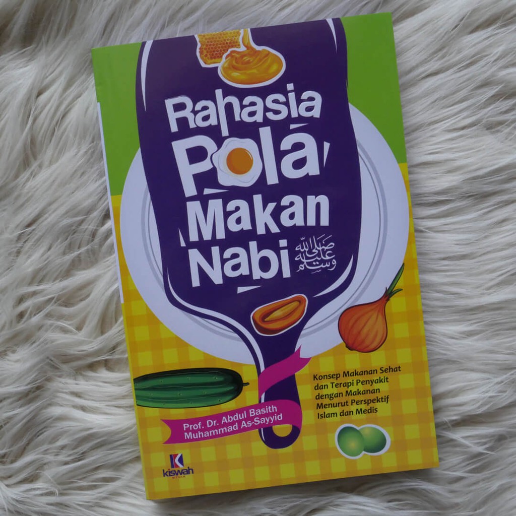 Rahasia Pola Makan Nabi Kiswah Media