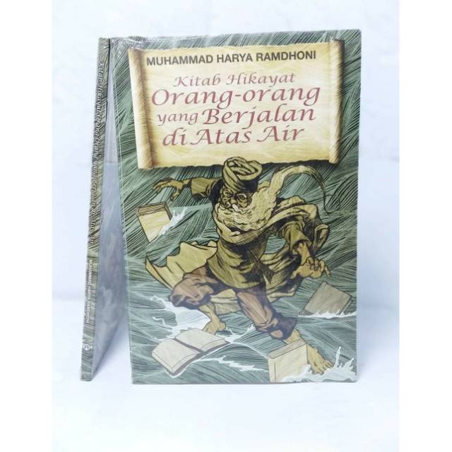 Kitab Hikayat Orang Orang Yang Berjalan Di Atas Air Muhammad Harya Ramdhoni Shopee Indonesia