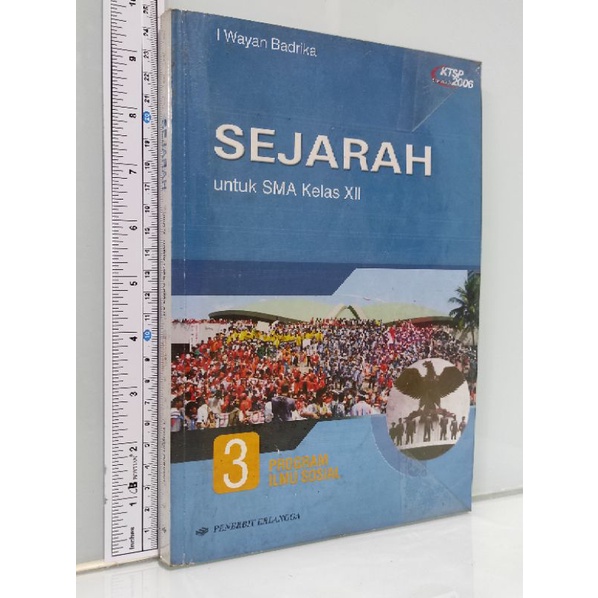 SEJARAH untuk SMA Kelas XII PROGRAM ILMU SOSIAL KTSP 2006