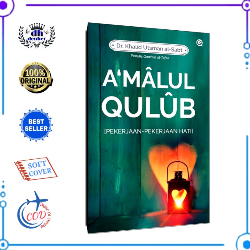 Amalul Qulub - Pekerjaan-Pekerjaan Hati