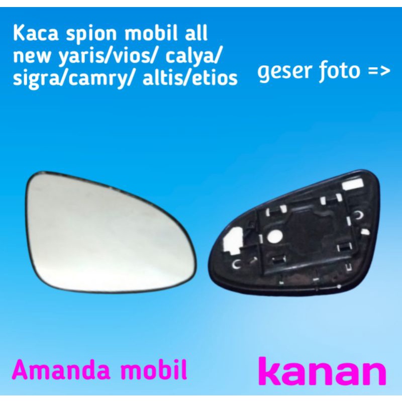 kaca spion mobil yaris vios calya sigra camry altis etios kanan.