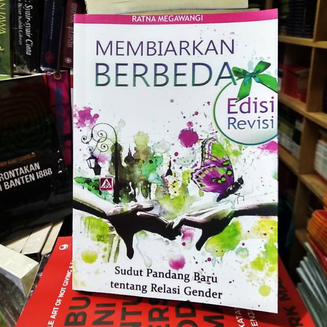 MEMBIARKAN BERBEDA EDISI REVISI SUDUT PANDANG BARU TENTANG RELASI GENDER