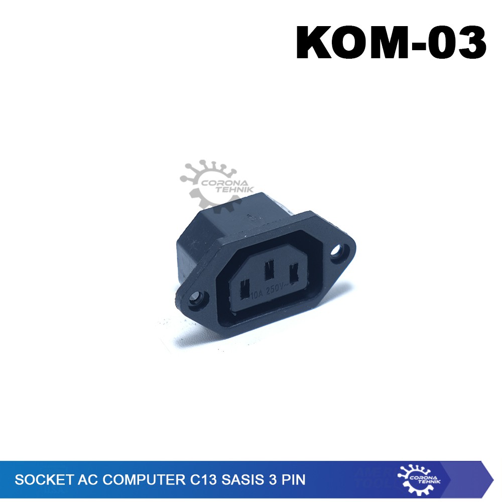 Socket AC Computer C13 Sasis 3 Pin