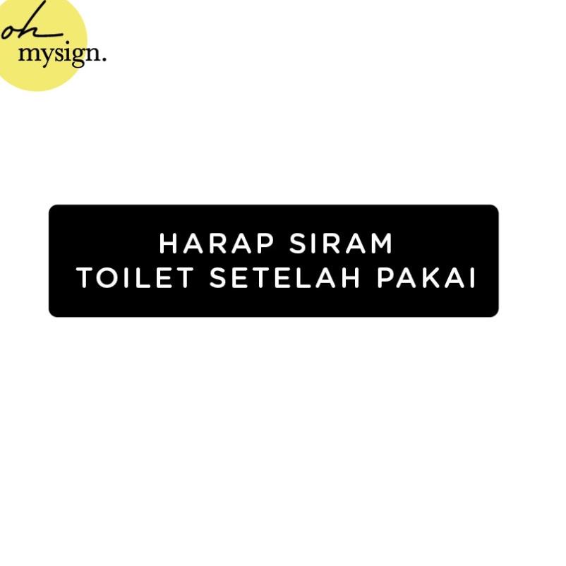 Jual P V Sign Toilet Printed Signage Akrilik Harap Siram Toilet Papan Label Shopee Indonesia