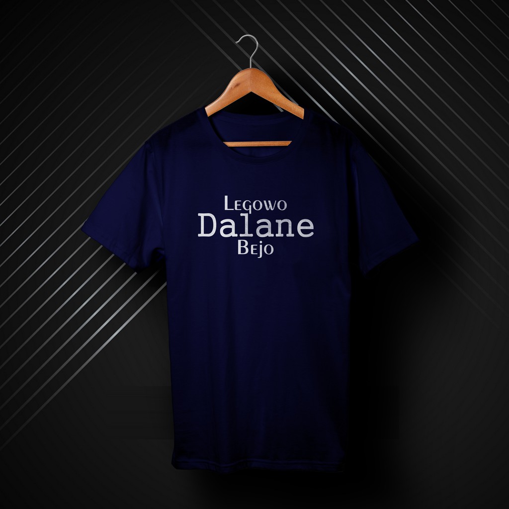 Kaos Legowo Dalane Bejo Kaos Distro Indonesia.